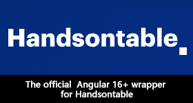 The official Angular 16+ wrapper for Handsontable.