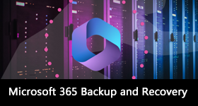 Microsoft 365 Backup and RecoveryMicrosoft 365 Backup and Recovery