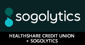 HEALTHSHARE CREDIT UNION + SOGOLYTICS
