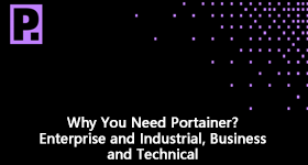Why You Need Portainer?