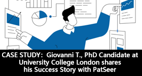 CASE STUDY：Giovanni T., PhD Candidate at University College London shares his Success Story with PatSeer